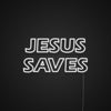 Jesus Saves Neon Sign