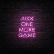 Just One More Game Neon Sign