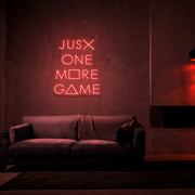 Just One More Game Neon Sign