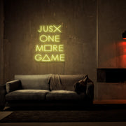 Just One More Game Neon Sign