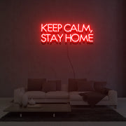 Keep Calm Stay Home Neon Sign Lights Night Lamp Led Neon Sign Light For Home Party