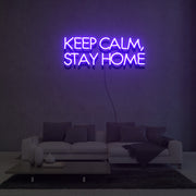 Keep Calm Stay Home Neon Sign Lights Night Lamp Led Neon Sign Light For Home Party