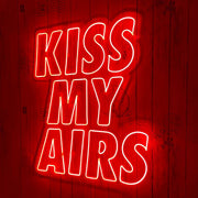 Kiss My Airs Neon Sign