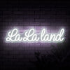 La La Land Neon Sign