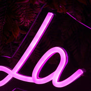 La Vie En Rosie Pink Neon Sign