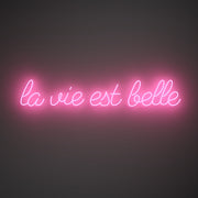 La Vie Est Belle V2 Neon Sign