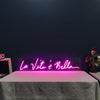 La Vita E Bella Italian Neon Sign