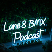 Lane 8 BMX Podcast Blue Neon Sign