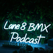 Lane 8 BMX Podcast Blue Neon Sign