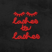 Lashes To Lashes Neon Sign