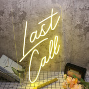 Last Call Yellow Neon Sign