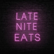 Late Night Eats Neon Sign