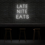 Late Night Eats Neon Sign