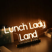 Lunch Lady Land Yellow Neon Sign