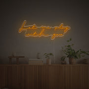 Let Me Play With You LED Neon Sign