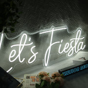 Let's Fiesta Neon Sign