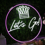 Let's Go With Crown Custom Neon Sign