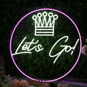 Let's Go With Crown Custom Neon Sign