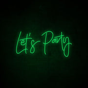 Lets Party Neon Sign