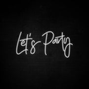 Lets Party Neon Sign