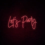 Lets Party Neon Sign