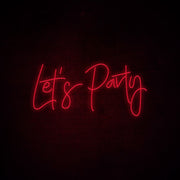 Lets Party Neon Sign