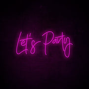 Lets Party Neon Sign