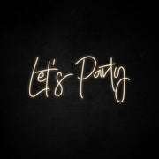 Lets Party Neon Sign