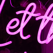 Let The Funky Feels Flow Pink Neon Sign