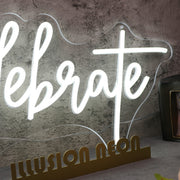 Let Us Celebrate White Custom Neon Sign