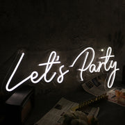 Let Us Party White LED Custom Neon Sign