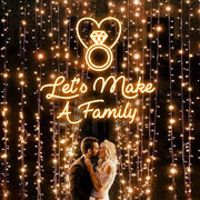 Lets Make A Family Neon Sign