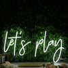 Lets Play White Neon Sign