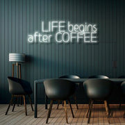 Life Begins After Coffee Neon Sign