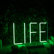 Life Green LED Neon Sign