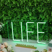 Life Green LED Neon Sign