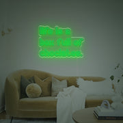 Life Is A Box Full Of Choclates LED Neon Sign