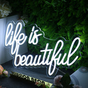 Life Is Beautiful White Neon Sign