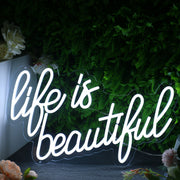 Life Is Beautiful White Neon Sign