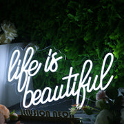 Life Is Beautiful White Neon Sign