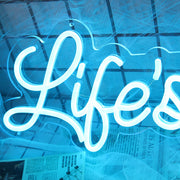 Life's Good Neon Sign