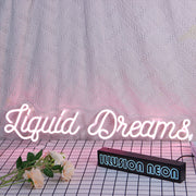 Liquid Dream Neon Sign