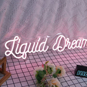 Liquid Dream Neon Sign