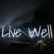 Live All White Neon Sign