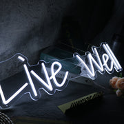 Live All White Neon Sign