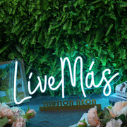 Live Mas Blue Neon Sign