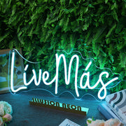 Live Mas Blue Neon Sign