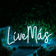 Live Mas Blue Neon Sign