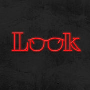 Look Neon Sign