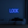 Look V1 Neon Sign